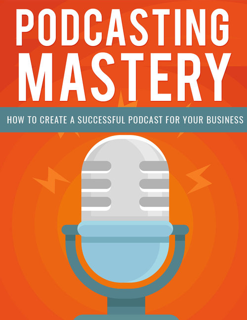 Product picture Podcasting Mastery